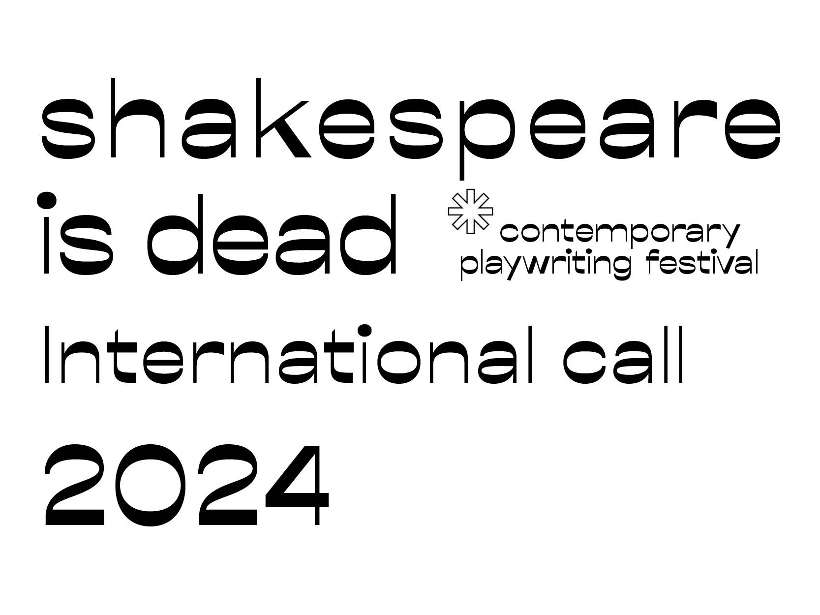 International Call 2024 Shakespeare Is Dead   International Call 2024 